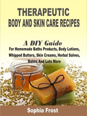 cover image of Therapeutic Body and Skin Care Recipes